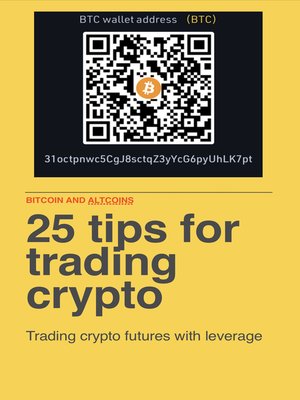 cover image of 25 Tips for Trading Crypto